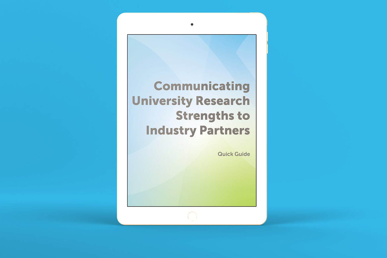 Quick Guide Communicating Research Strengths to Industry Partners UI